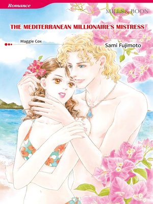 cover image of The Mediterranean Millionaire's Mistress (Mills & Boon)